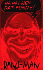 Blah! Blah! Blah! RantMan by ShamMan!